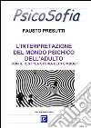 Interpretazione del Mondo Psichico dell'Adulto Con il Test
