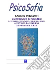 A Estrutura Psíquica de Personalidade: O PERCURSO PSICOLÓGICO POR SE CONHECER - livro para preencher. E-book. Formato PDF ebook di Fausto Presutti