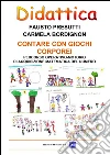 Contare con i giochi corporei: Percorso operativo-motorio di acquisizione matematica del numero. E-book. Formato PDF ebook di Fausto Presutti