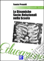 La Mappa  Psico-Sociale della classe. E-book. Formato PDF ebook