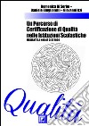 Un Percorso di Certificazione di Qualità nelle Istituzioni ScolasticheLa norma CEIS: 2009. E-book. Formato PDF ebook