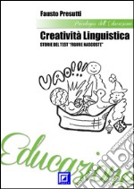 Creatività Linguistica. Storie del Test 'Figure Nascoste'. E-book. Formato PDF ebook