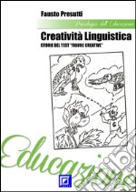 Creatività Linguistica. Storie del Test 'Figure Creative'. E-book. Formato PDF ebook