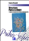 Structura Personalita?ii itinerariu psihologic în procesul de autocunoa?tere. E-book. Formato PDF ebook di Fausto Presutti