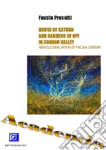 House of Saturn and Gardens of Opi. E-book. Formato PDF ebook