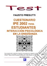 Cuestionario IPE 2002 para Estudiantes. E-book. Formato PDF ebook