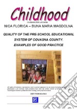 Quality of the Pre-School Educational System of Covasna CountyExamples of Good Practice. E-book. Formato PDF ebook