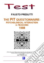 The PIT Questionnaire for Teachers and StudentsApplication and Analysis Model. E-book. Formato PDF ebook