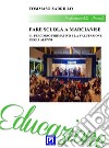 Fare Scuola a Marcianise 3Il Percorso formativo e la valutazione degli alunni. E-book. Formato PDF ebook di Tommaso Zarrillo