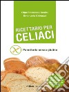 Ricettario per celiaci. Panetteria senza glutine. E-book. Formato EPUB ebook