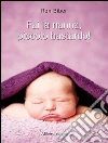 Fai la nanna, piccolo bastardo!. E-book. Formato EPUB ebook di Ron Biber
