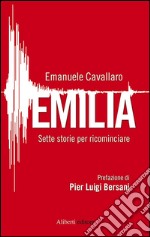 Emilia. Sette storie per ricominciare. E-book. Formato EPUB ebook