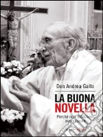 La buona novella: Perché non dobbiamo avere paura. E-book. Formato EPUB