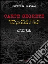 Carte segrete: Roma, l'Italia e il Pd tra politica e vita. E-book. Formato EPUB ebook di Goffredo Bettini