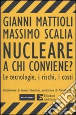 Nucleare: a chi conviene?. E-book. Formato EPUB ebook