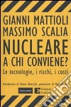 Nucleare: a chi conviene?. E-book. Formato EPUB ebook