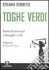 Toghe verdi. Storie di avvocati e battaglie civili. E-book. Formato EPUB ebook