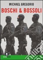 Boschi & bossoli. E-book. Formato EPUB ebook