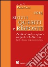 Rifiuti 2015 - Quesiti e risposte. E-book. Formato EPUB ebook di Paola Ficco