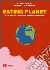 Eating planet. Food and sustainability: building our future. E-book. Formato EPUB ebook