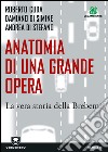 Anatomia di una grande opera. La vera storia della Brebemi. E-book. Formato EPUB ebook