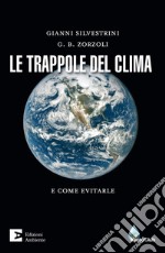 La trappole del clima: E come evitarle. E-book. Formato EPUB ebook