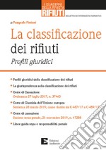 La classificazione dei rifiuti: Profili giuridici. E-book. Formato EPUB ebook