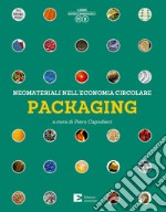 Neomateriali nell'economia circolare - Packaging. E-book. Formato PDF ebook