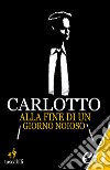 Alla fine di un giorno noioso. E-book. Formato EPUB ebook