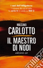 Il maestro di nodi. E-book. Formato EPUB ebook