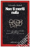 Non ti meriti nulla. E-book. Formato EPUB ebook