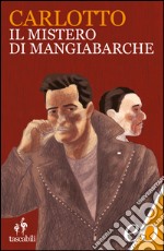 Il mistero di Mangiabarche. E-book. Formato EPUB ebook