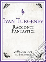 Racconti fantastici. E-book. Formato EPUB ebook