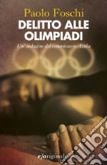 Delitto alle Olimpiadi. E-book. Formato EPUB ebook