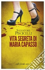 Vita segreta di Maria Capasso. E-book. Formato EPUB ebook