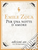 Per una notte d'amore. E-book. Formato EPUB ebook