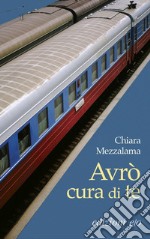 Avrò cura di te. E-book. Formato EPUB ebook