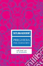 Preghiera per Cernobyl'. E-book. Formato EPUB