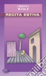 Recita estiva. E-book. Formato EPUB ebook