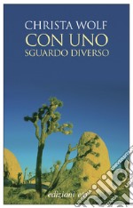 Con uno sguardo diverso. E-book. Formato EPUB