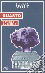 Guasto: notizie di un giorno. E-book. Formato EPUB ebook