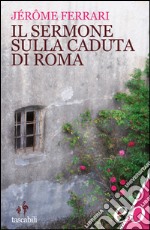 Il sermone sulla caduta di Roma. E-book. Formato EPUB