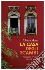 La casa degli scambi. E-book. Formato EPUB ebook