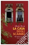 La casa degli scambi. E-book. Formato EPUB ebook