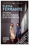 Storia di chi fugge e di chi resta. L'amica geniale. E-book. Formato EPUB ebook