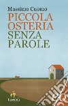 Piccola osteria senza parole. E-book. Formato EPUB ebook