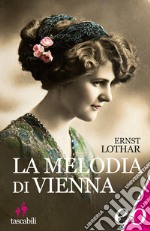 La melodia di Vienna. E-book. Formato EPUB ebook