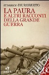 La paura e altri racconti della Grande Guerra. E-book. Formato EPUB ebook