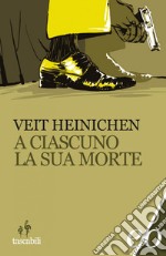 A ciascuno la sua morte. E-book. Formato EPUB ebook