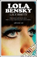 Lola Bensky. E-book. Formato EPUB ebook